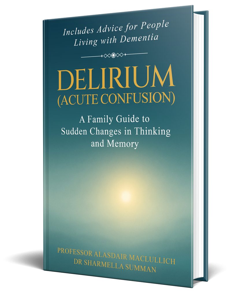 The hardback edition of Delirium (Acute Confusion): A Family Guide, standing upright